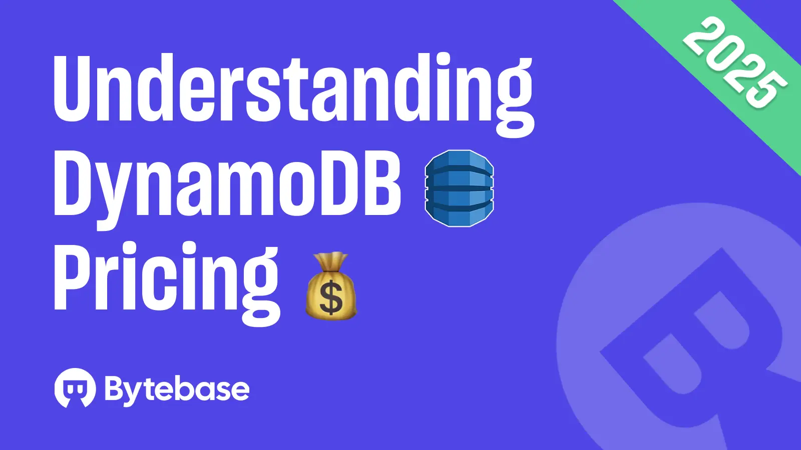 Understanding DynamoDB Pricing (2025)